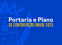 Banner lateral esquerdo - Portaria e Plano de Contratação Anual 2025.png