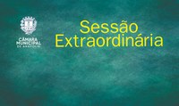 Câmara analisa dois projetos em sessão extraordinária na segunda, 31 de janeiro