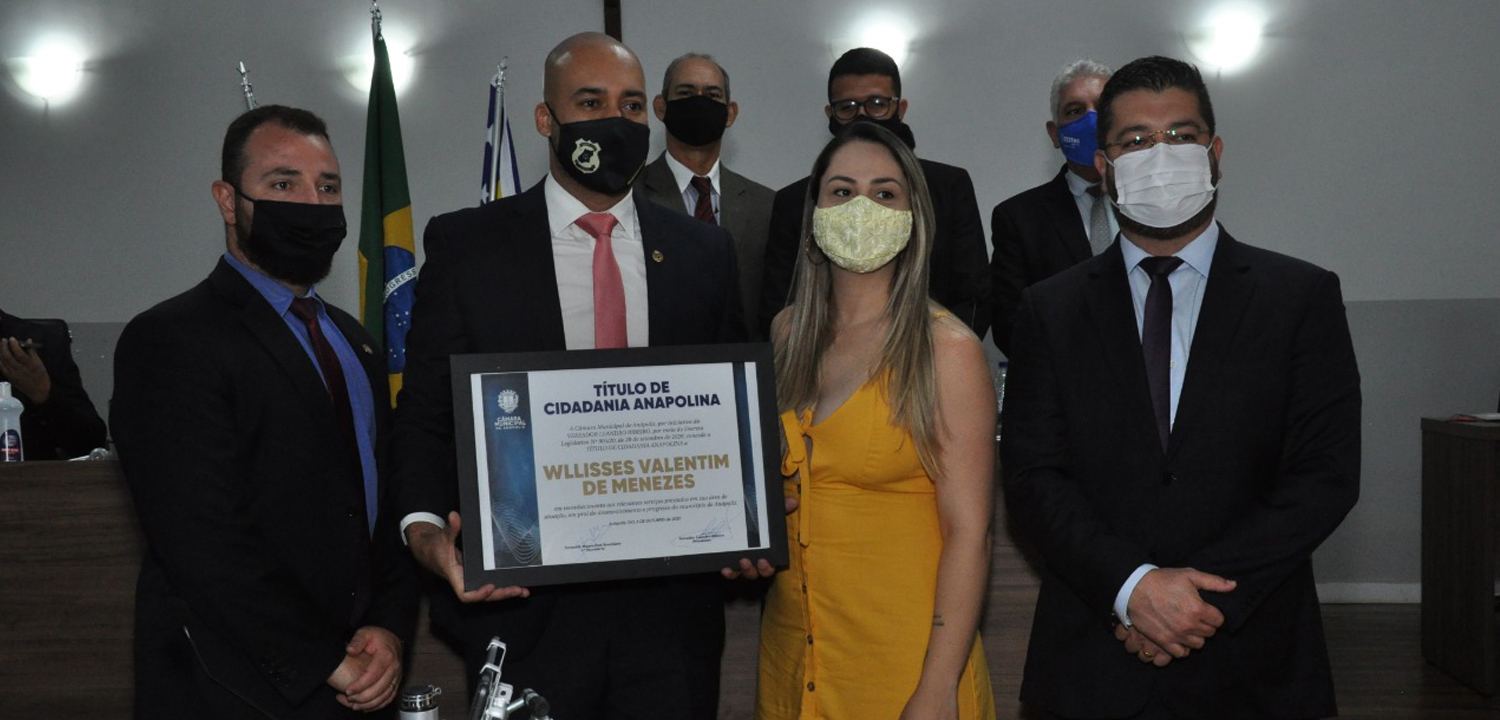 Delegado Wllisses Menezes recebe título de cidadão anapolino