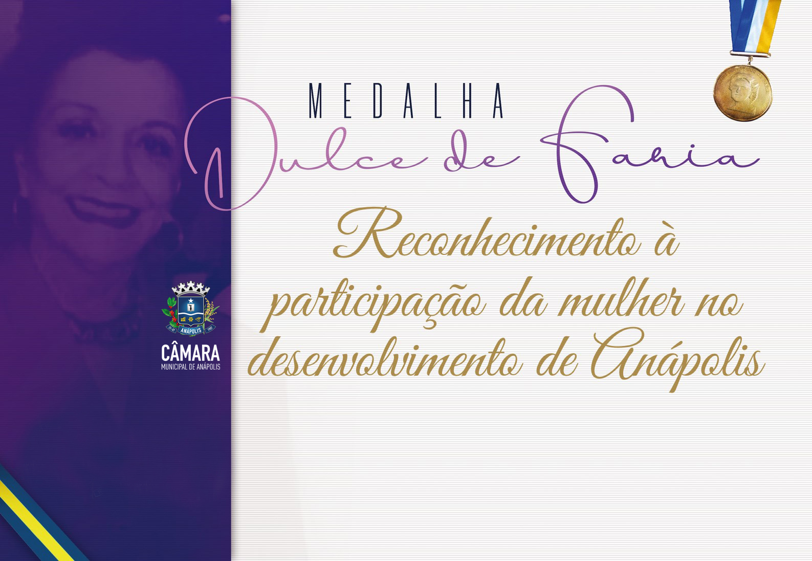 MEDALHA DULCE DE FARIA – Câmara de Anápolis confere honraria a 27 mulheres em solenidade nesta quinta-feira, 24