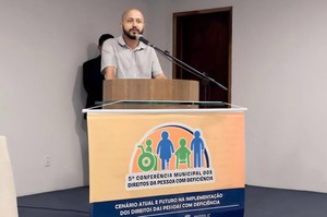 Vereador Professor Marcos elenca desafios para a inclusão das pessoas com deficiência em Conferência